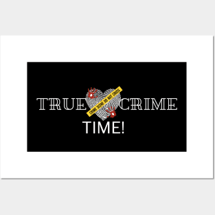 True Crime Time! Posters and Art